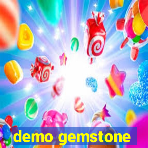 demo gemstone